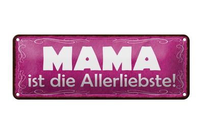 Blechschild Mama ist die Allerliebste, Blechschilder Love