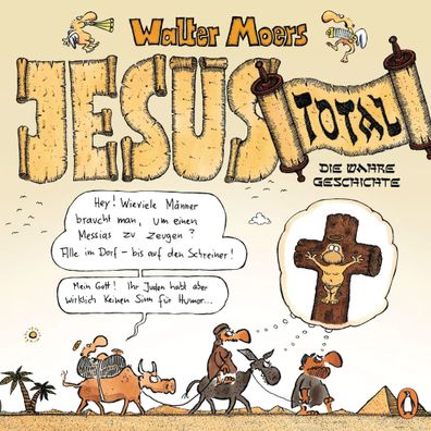 Jesus total | Die wahre Geschichte | Walter Moers | Taschenbuch | 84 S. | 2022