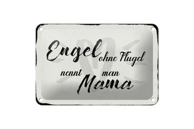 Blechschild Engel ohne Flügel nennt man Mama, 3 verschied Größen, Blechschilder
