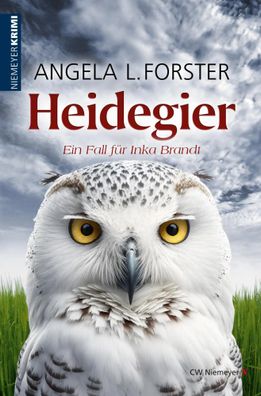 Heidegier | Heide-Krimi | Angela L. Forster | Taschenbuch | Heide-Krimi | 384 S