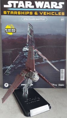 STAR WARS Deagostini Fanhome ETA-Class Shuttle ISSUE 97 OVP & NEU