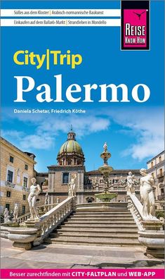 Reise Know-How CityTrip Palermo: Reiseführer mit Stadtplan und kostenloser Web-App