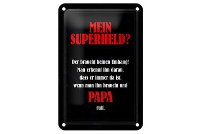 Blechschild mein Superheld Papa, 3 verschied Größen, Blechschilder