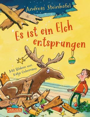 Es ist ein Elch entsprungen | Andreas Steinhöfel | Buch | 96 S. | Deutsch | 2021