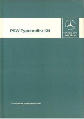 Werksatthandbuch Mercedes Benz Typ 124, 200 230 250 260 300