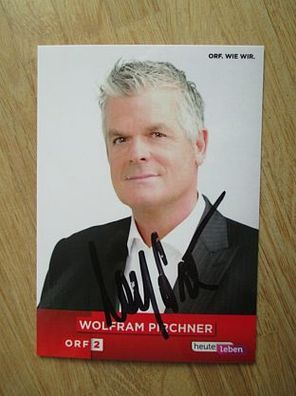 ORF Fernsehmoderator Wolfram Pirchner - handsigniertes Autogramm!!!