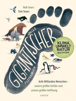 Unser gigantischer Fußabdruck | Rob Sears (u. a.) | Buch | 96 S. | Deutsch