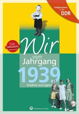 Aufgewachsen in der DDR - Wir vom Jahrgang 1939 - Kindheit und Jugend | Radloff