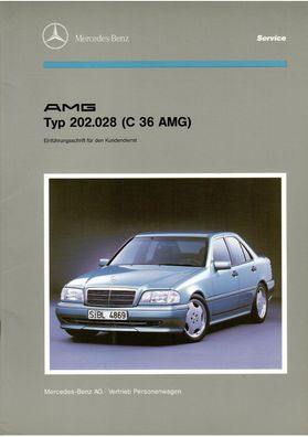 Reparaturanleitung Mercedes Benz AMG Typ 202.028 ( C 36 AMG) Einführungsschrift