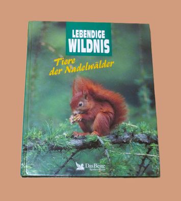Tiere der Nadelwälder-Lebendige Wildnis