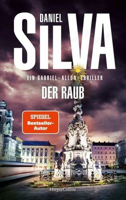 Der Raub | Daniel Silva | Taschenbuch | Gabriel Allon | 512 S. | Deutsch | 2024