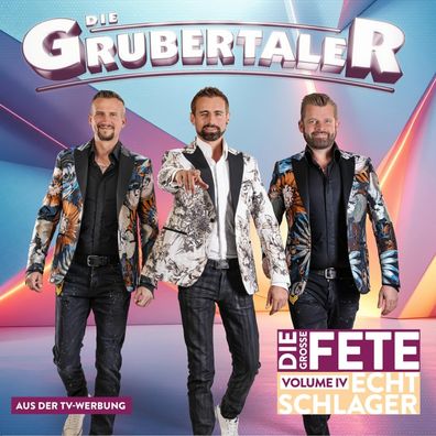 MCP Die Grubertaler - Echt Schlager, ie große Fete - Volume IV - CD