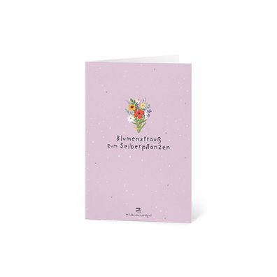 Grußkarte Blumenstrauß zum Selberpflanzen â€? nachhaltige Karte aus Saatpapier mit Wi