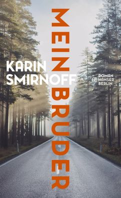 Mein Bruder | Karin Smirnoff | Buch | 334 S. | Deutsch | 2021 | Hanser Berlin