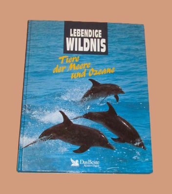 Tiere der Meere und Ozeane-Lebendige Wildnis
