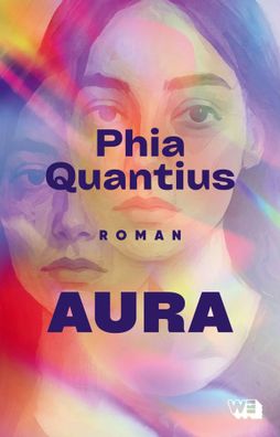 Aura | Roman | Phia Quantius | Taschenbuch | 334 S. | Deutsch | 2025