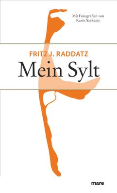 Mein Sylt | Fritz J. Raddatz | Buch | mare bibliothek | 156 S. | Deutsch | 2006