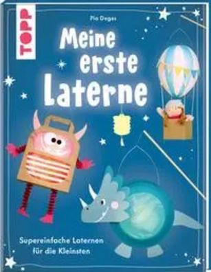 Meine erste Laterne | Supereinfache Laternen für die Kleinsten | Pia Deges