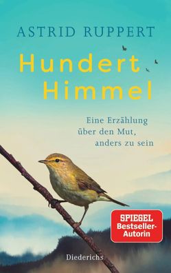 Hundert Himmel | Eine Erzählung über den Mut, anders zu sein | Astrid Ruppert