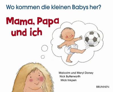 Mama, Papa und ich | Wo kommen die kleinen Babys her? | Doney (u. a.) | Buch