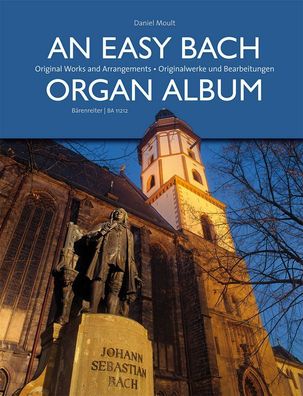 An Easy Bach Organ Album - Originalwerke und Bearbeitungen - Orgel Noten