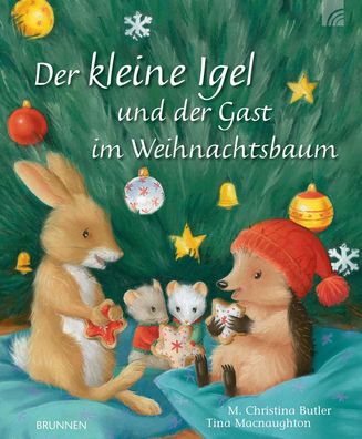 Der kleine Igel und der Gast im Weihnachtsbaum | M Christina Butler | Buch