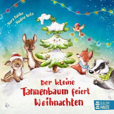 Der kleine Tannenbaum feiert Weihnachten | Nora Dahlke | Buch | 26 S. | Deutsch