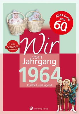 Wir vom Jahrgang 1964 - Kindheit und Jugend | Claudia Brandau | Buch | 64 S