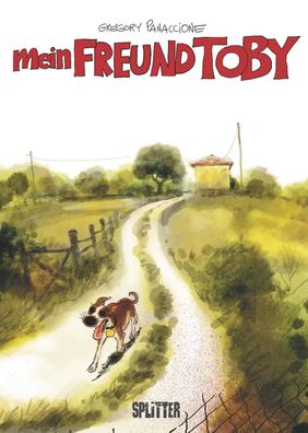 Mein Freund Toby | Grégory Panaccione | Buch | 144 S. | Deutsch | 2021