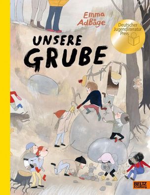 Unsere Grube | Emma Adbåge | Buch | 34 S. | Deutsch | 2021 | Beltz Verlagsgruppe