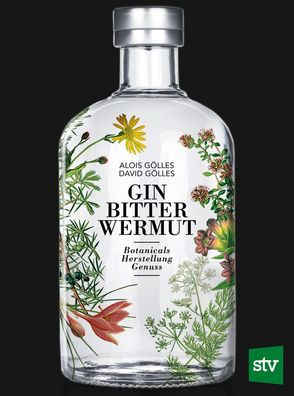 Gin, Bitter, Wermut: Botanicals, Herstellung & Genuss