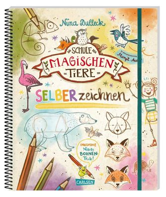 Die Schule der magischen Tiere: SELBERzeichnen | Nina Dulleck | Taschenbuch
