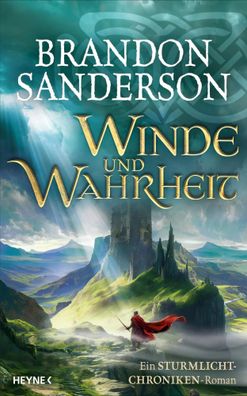 Winde und Wahrheit | Ein Sturmlicht-Chroniken-Roman | Brandon Sanderson | Buch