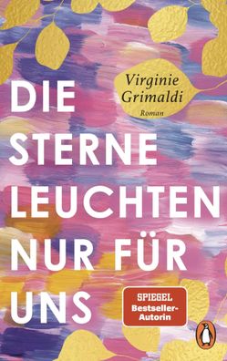 Die Sterne leuchten nur für uns | Roman | Virginie Grimaldi | Taschenbuch | 2025