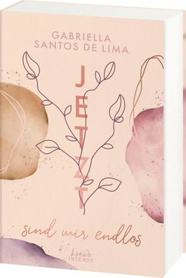 Jetzt sind wir endlos (Jetzt-Trilogie, Band 3) | Gabriella Santos de Lima | Buch