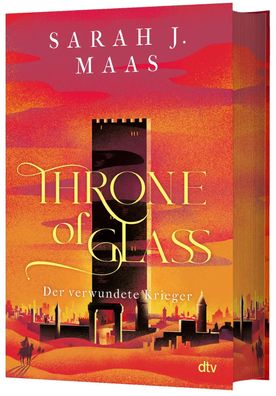 Throne of Glass - Der verwundete Krieger | Sarah J. Maas | Buch | 832 S. | 2025