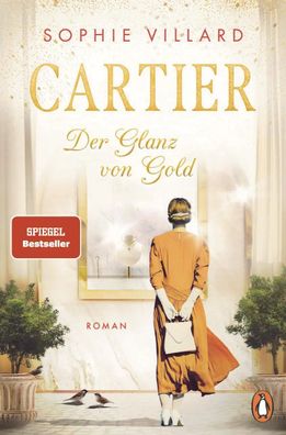 Cartier. Der Glanz von Gold | Sophie Villard | Taschenbuch | Die Cartier-Saga