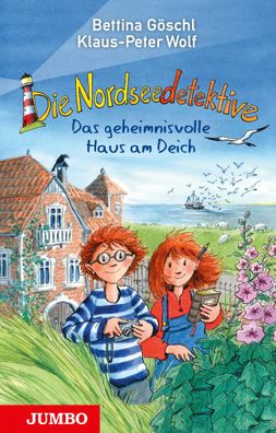 Die Nordseedetektive 01 | Das geheimnisvolle Haus am Deich | Klaus-Peter Wolf