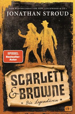 Scarlett & Browne - Die Legendären | Jonathan Stroud | Buch | 448 S. | Deutsch