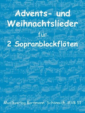 Advents und Weihnachtslieder 2 Sopranblockflöten Noten