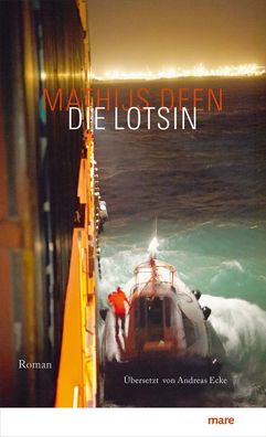 Die Lotsin. | Mathijs Deen | Buch | Liewe Cupido ermittelt | 352 S. | Deutsch