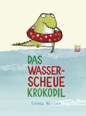 Das wasserscheue Krokodil | Gemma Merino | Buch | 32 S. | Deutsch | 2014