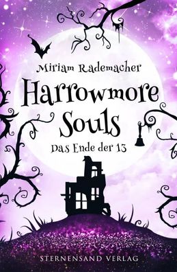 Harrowmore Souls (Band 5): Das Ende der 13 | Miriam Rademacher | Taschenbuch