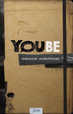 YOUBE (Designausgabe) | Evangelischer Jugendkatechismus | Dominik Klenk (u. a.)
