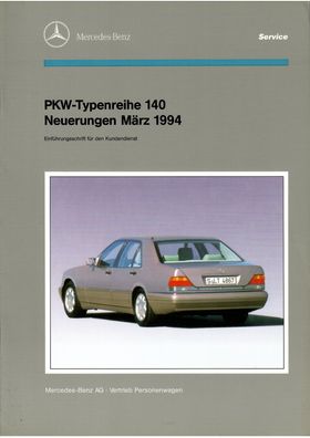 Werkstatthandbuch Mercedes Benz Typ 140 Neuerungen März 1994