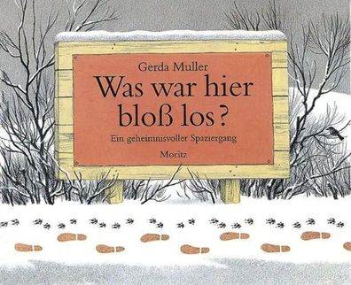Was war hier bloß los? | Ein geheimnisvoller Spaziergang | Gerda Muller | Buch