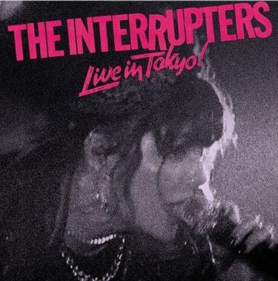The Interrupters - Live In Tokyo! LP (US Edit. Vinyl)