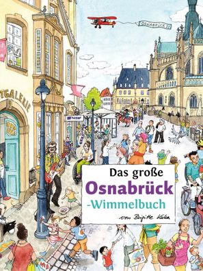 Das große Osnabrück-wimmelbuch | Brigitte Kuka | Buch | Städte-Wimmelbücher
