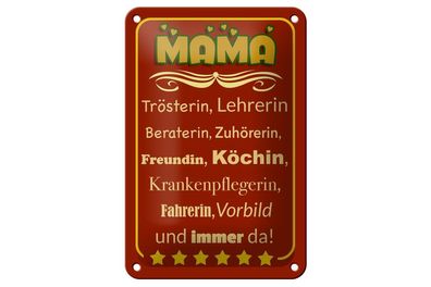 Blechschild Mama Trösterin Lehrerin immer da, 3 verschied Größen, Blechschilder