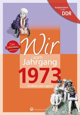 Aufgewachsen in der DDR - Wir vom Jahrgang 1973 - Kindheit und Jugend | Giese